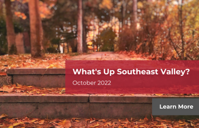 What's Up Southeast Valley? October 2022